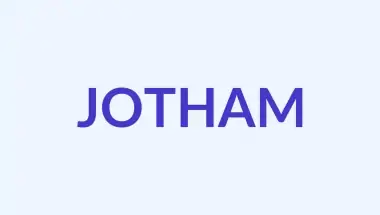 Jotham: Meaning, Origin, and the Legacy of a Righteous King